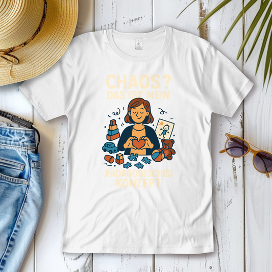 Damen T-Shirt Chaos ist mein Pädagogisches Konzept