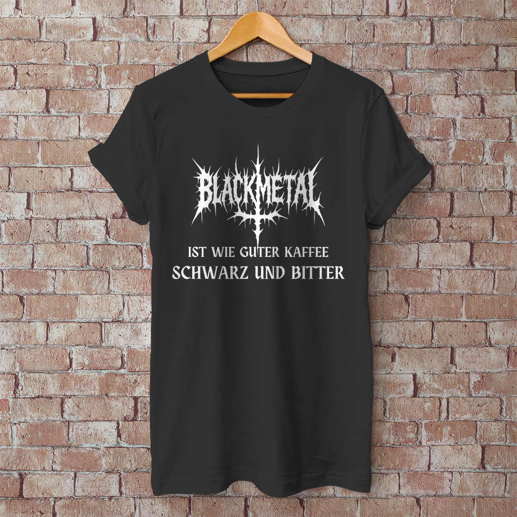 Herren T-Shirt Black Metal Ist wie guter Kaffee... Black Metal Spruch