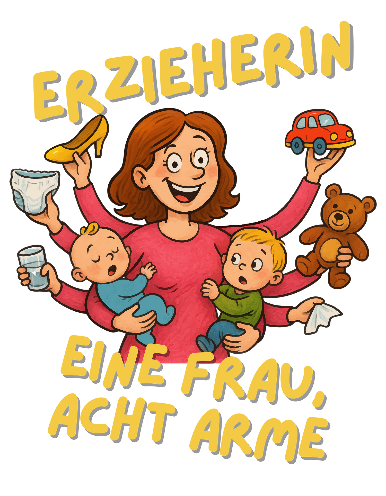 Erzieherin - Eine Frau acht Arme
