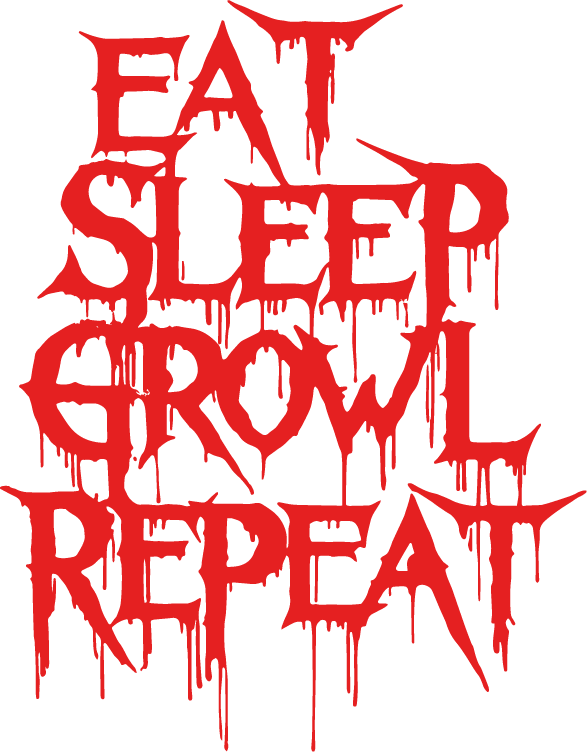 Eat Sleep Growl Repeat