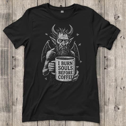 Damen T-Shirt I Burn Souls Before Coffee