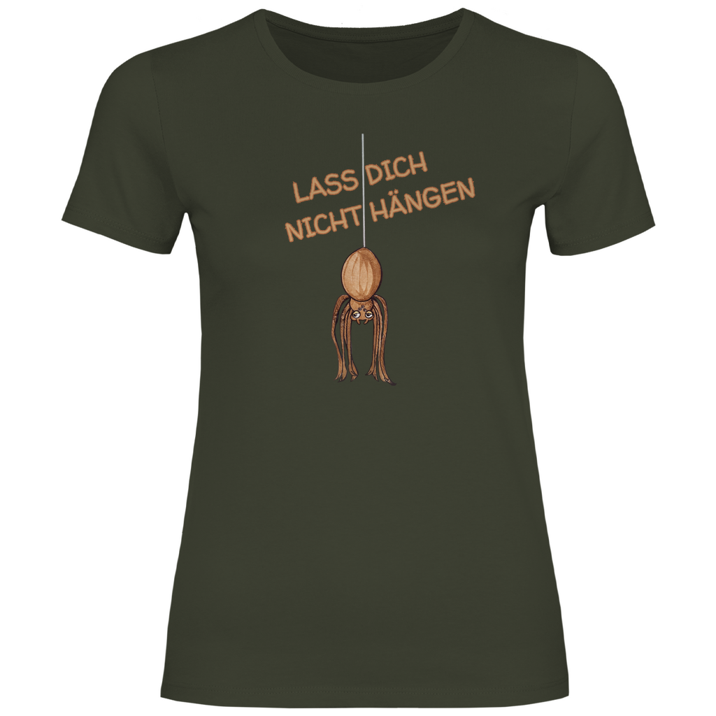 Damen T-Shirt Krabbelcrew Hausspinne - Lass dich nicht Hängen