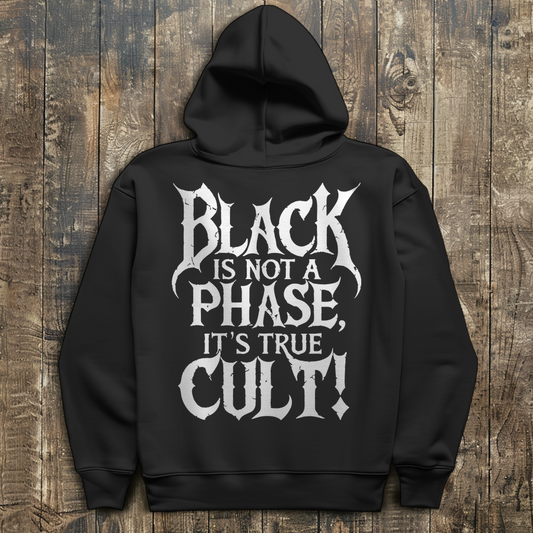 Herren Hoodie Black Is Not a Phase Its True Cult