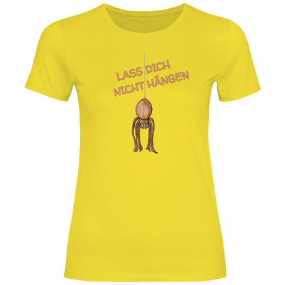 Damen T-Shirt Krabbelcrew Hausspinne - Lass dich nicht Hängen
