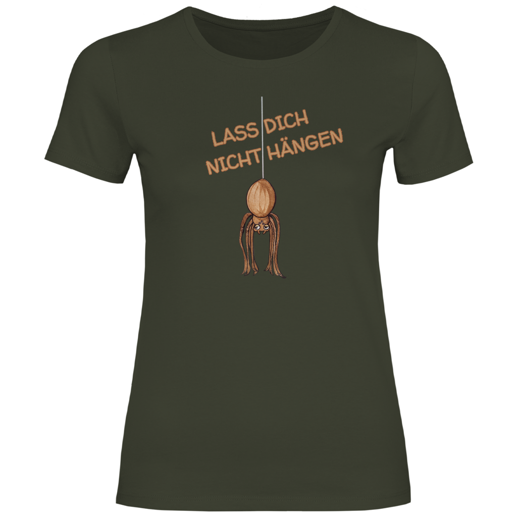 Damen T-Shirt Krabbelcrew Hausspinne - Lass dich nicht Hängen