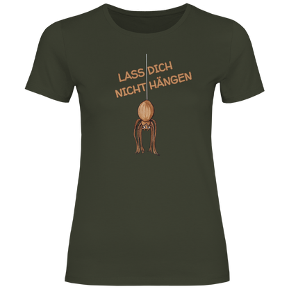 Damen T-Shirt Krabbelcrew Hausspinne - Lass dich nicht Hängen