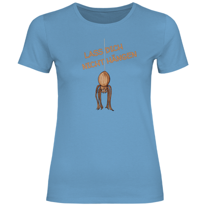 Damen T-Shirt Krabbelcrew Hausspinne - Lass dich nicht Hängen