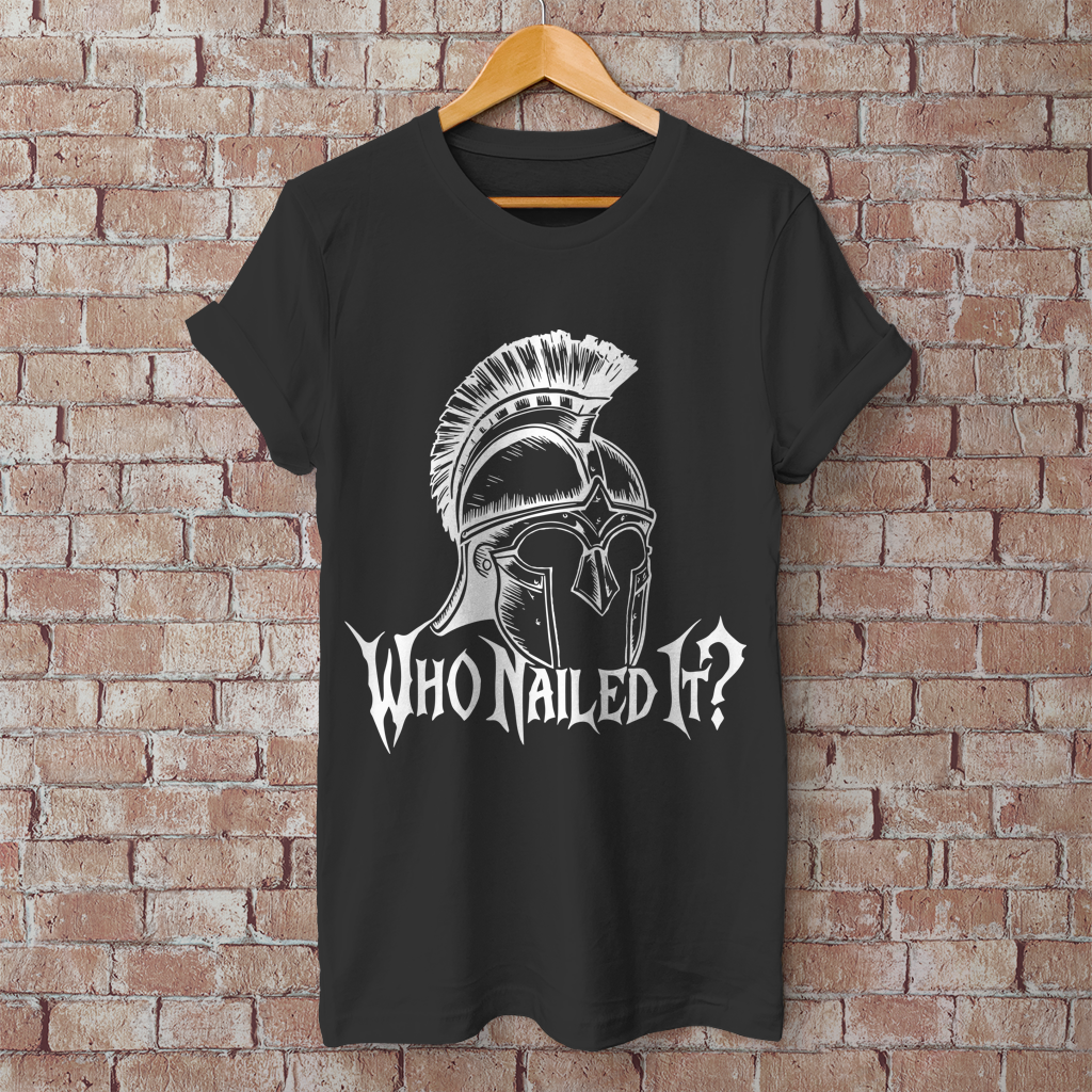 Herren T-Shirt Who Nailed It?