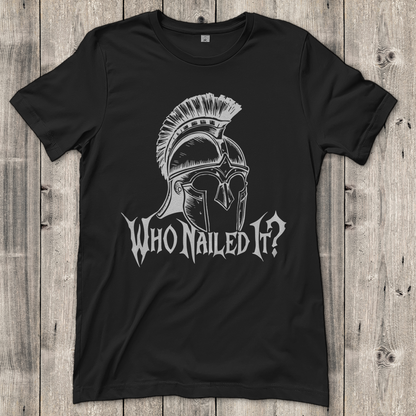 Damen T-Shirt Who Nailed It?