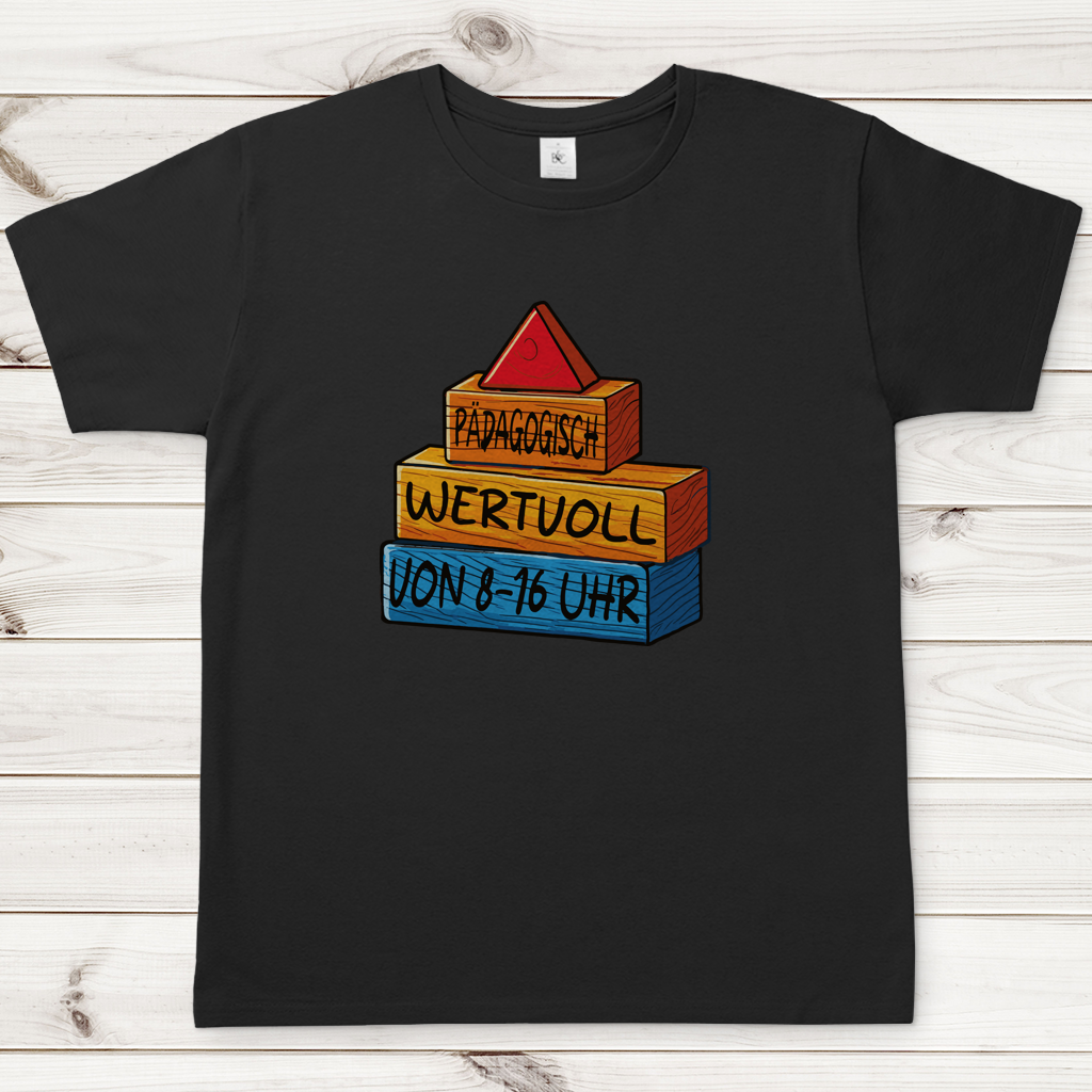 Herren T-Shirt Pädagogisch wertvoll von 8-16Uhr