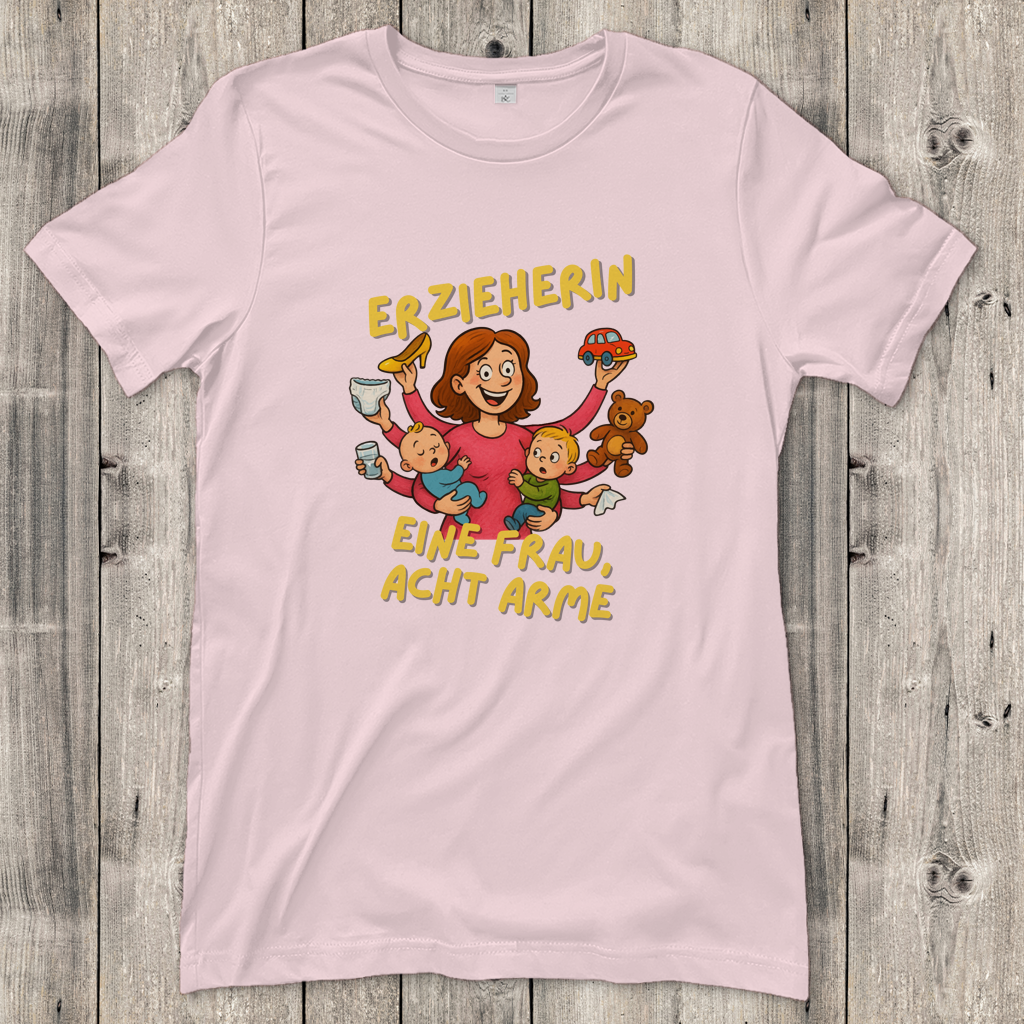 Damen T-Shirt  Erzieherin - Eine Frau acht Arme