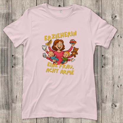 Damen T-Shirt  Erzieherin - Eine Frau acht Arme