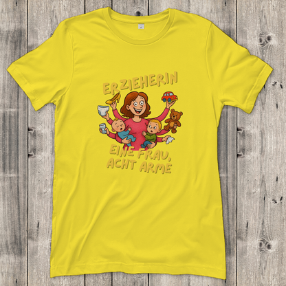 Damen T-Shirt  Erzieherin - Eine Frau acht Arme