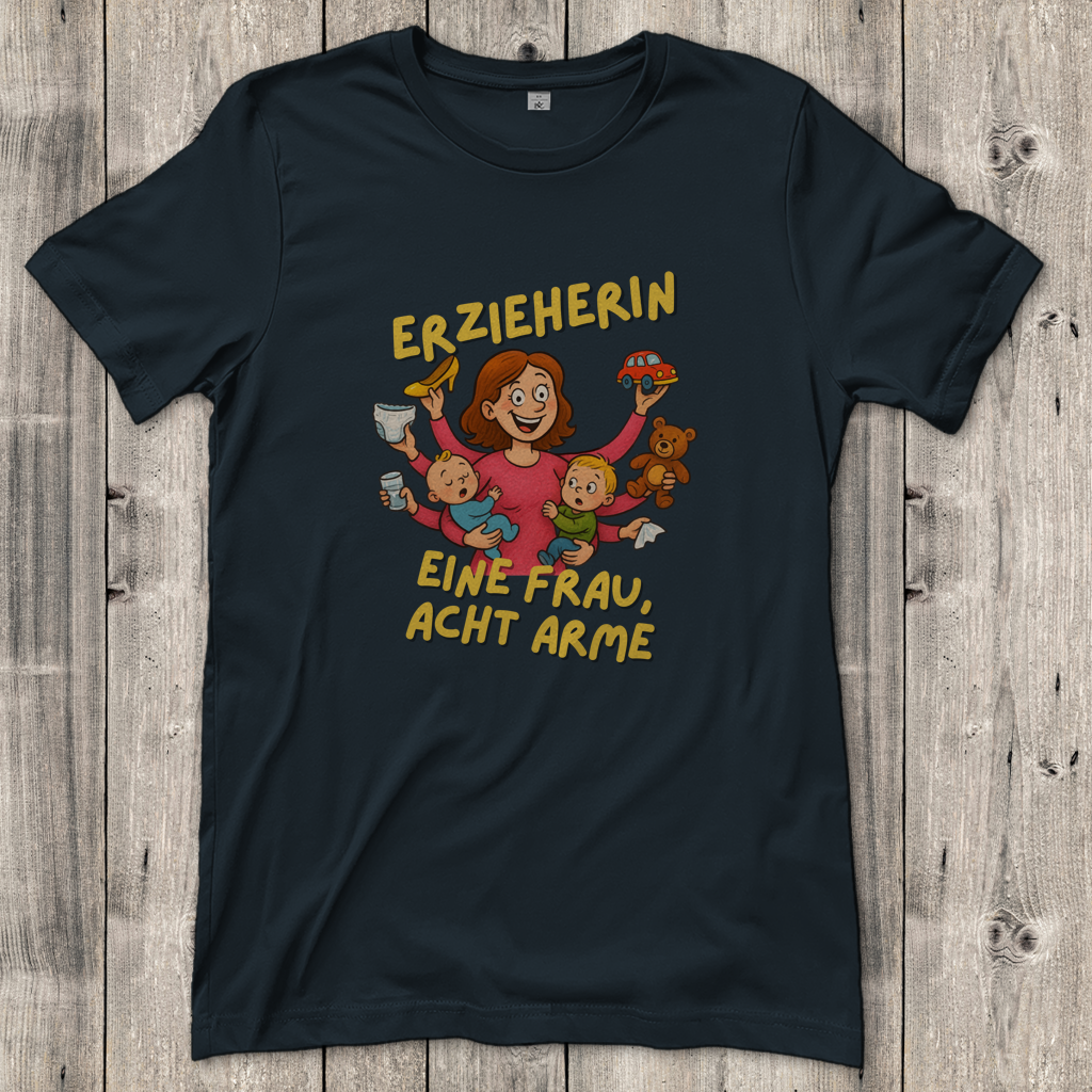 Damen T-Shirt  Erzieherin - Eine Frau acht Arme