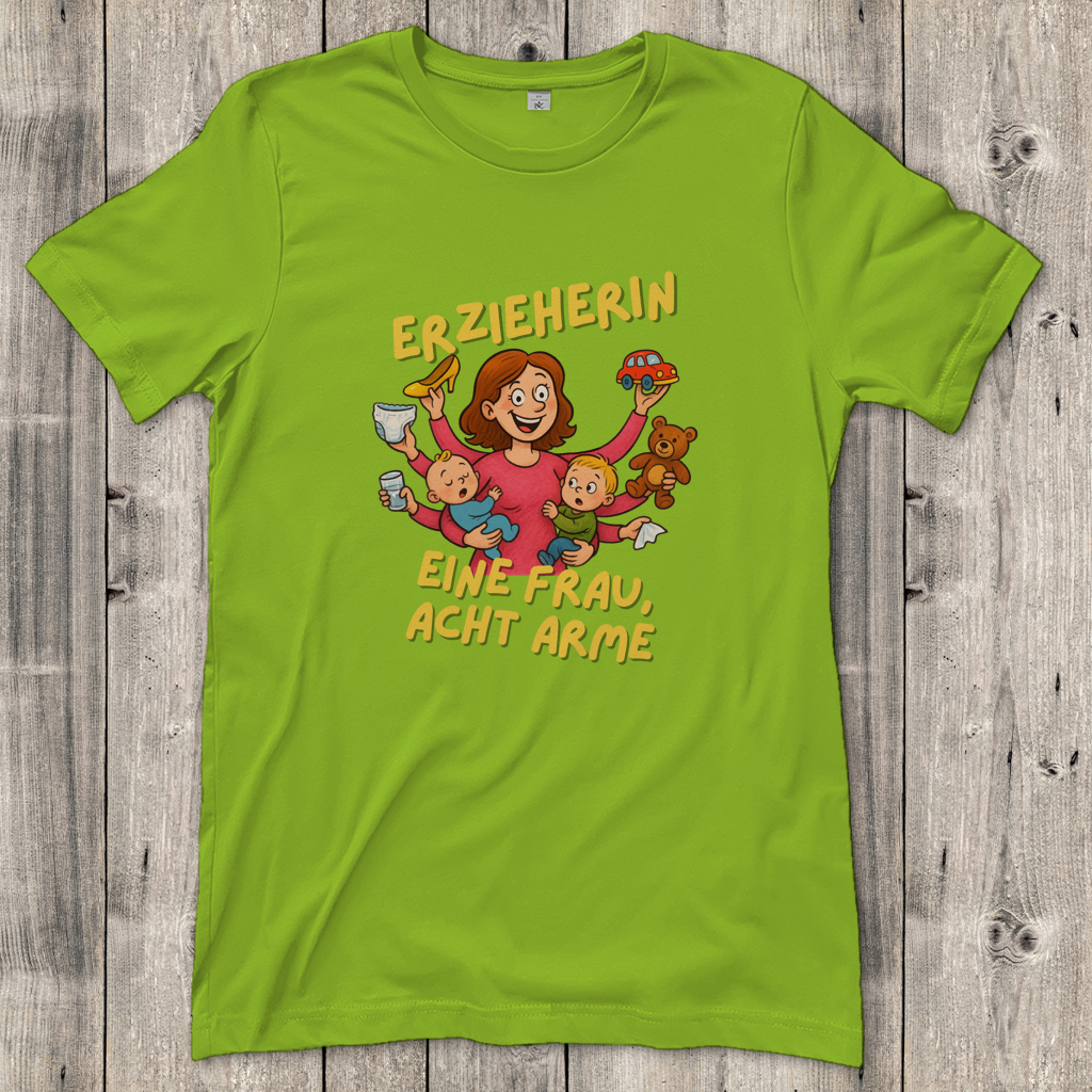 Damen T-Shirt  Erzieherin - Eine Frau acht Arme