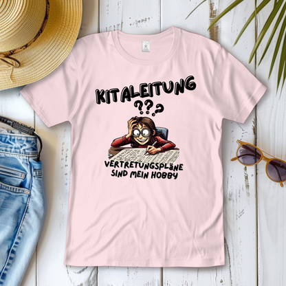 Damen T-Shirt Kitaleitung - Vertretungspläne sind mein Hobby