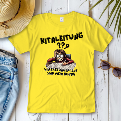 Damen T-Shirt Kitaleitung - Vertretungspläne sind mein Hobby