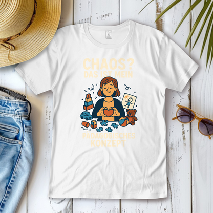 Damen T-Shirt Chaos ist mein Pädagogisches Konzept