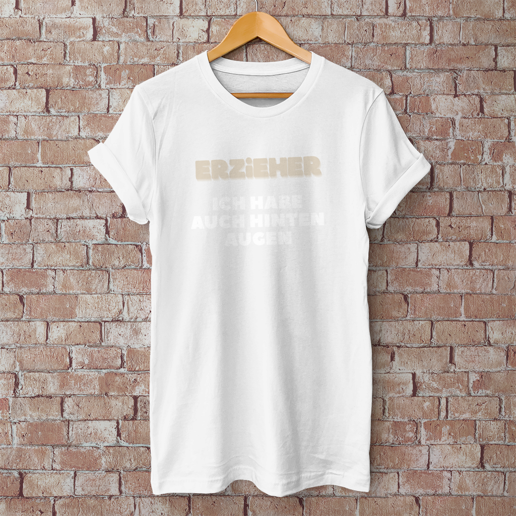 Herren T-Shirt Erzieher - Ich habe auch hinten Augen
