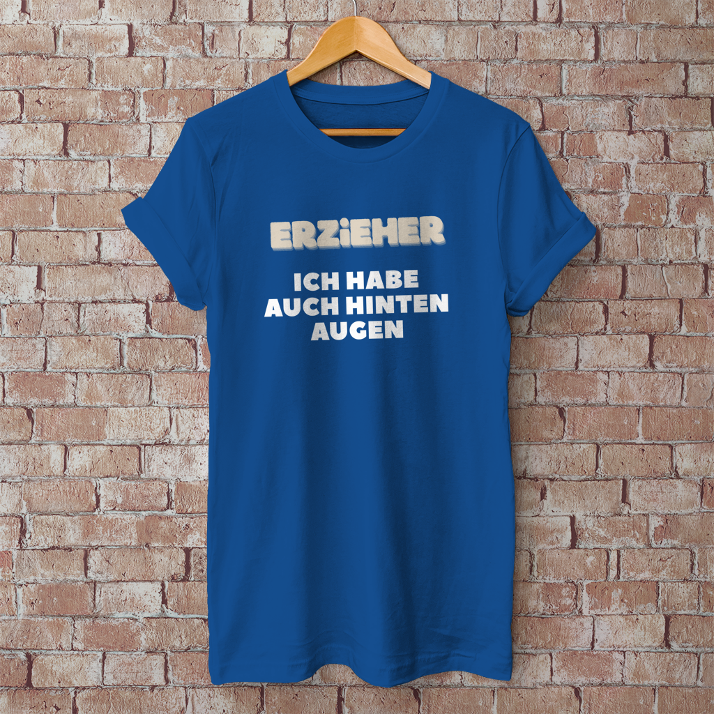 Herren T-Shirt Erzieher - Ich habe auch hinten Augen