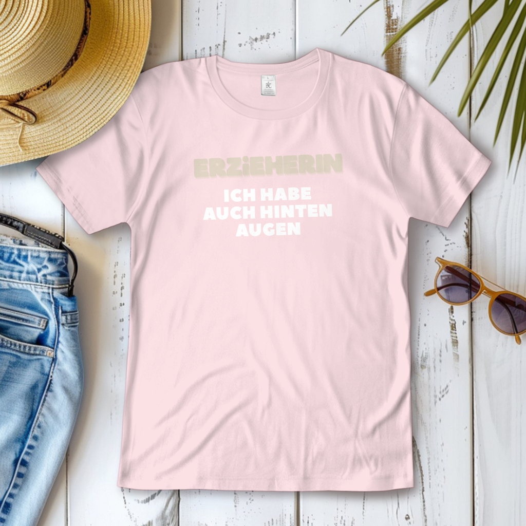 Damen T-Shirt Erzieherin - Ich habe auch hinten Augen