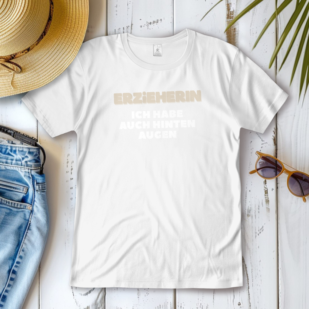 Damen T-Shirt Erzieherin - Ich habe auch hinten Augen