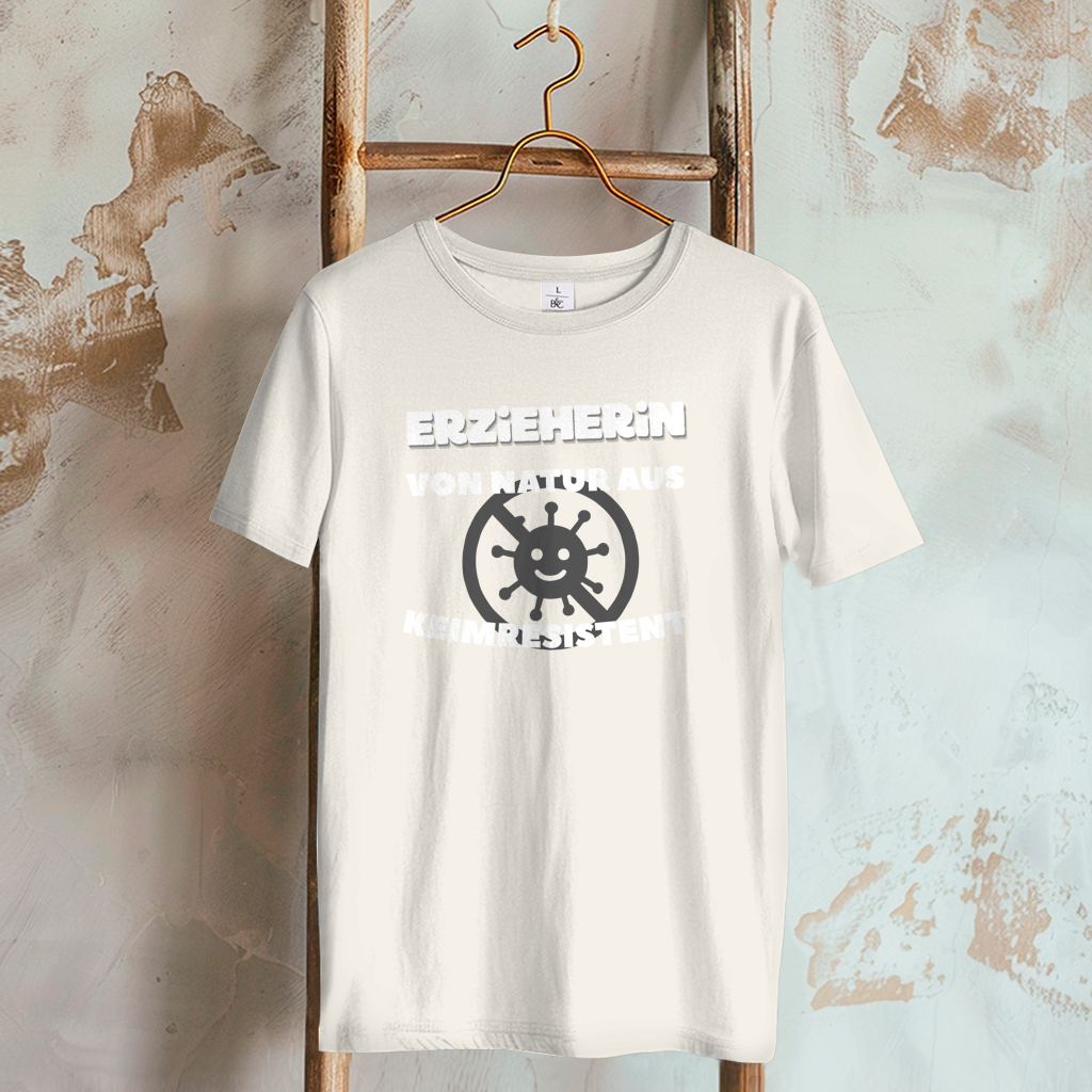 Damen T-Shirt Erzieherin - Von Natur aus Keimresistent