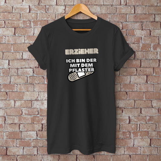 Herren T-Shirt Erzieher - Ich bin der mit dem Pflaster