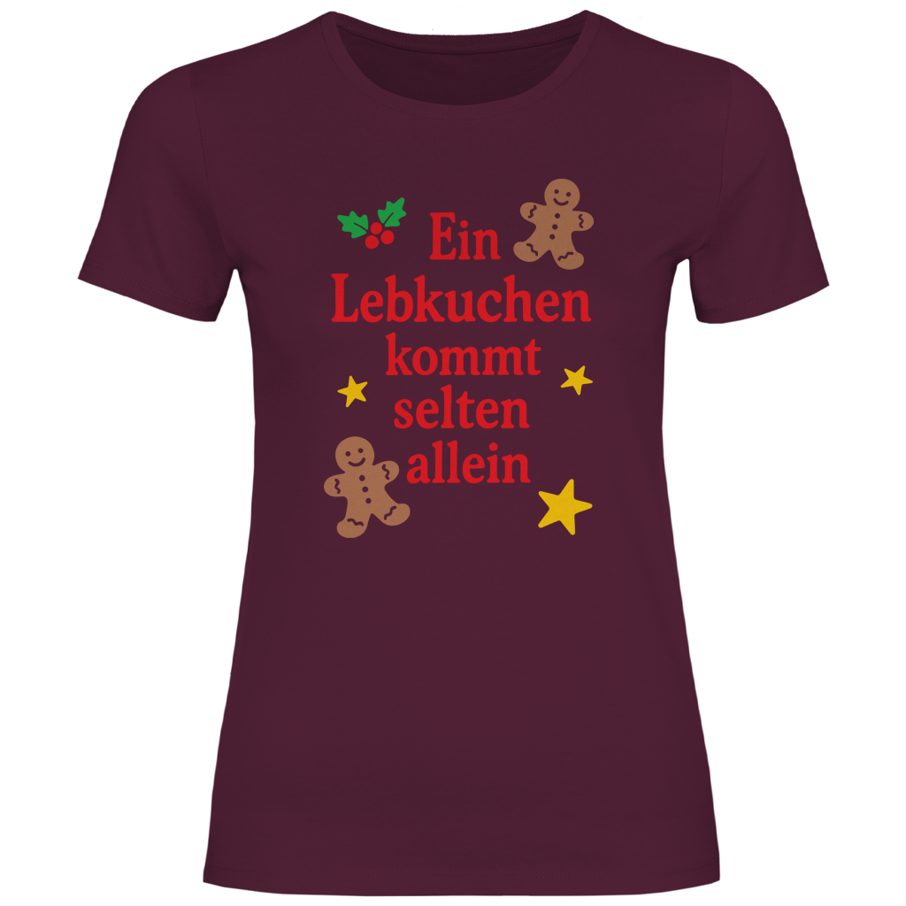 Damen T-Shirt Ein Lebkuchen kommt selten allein