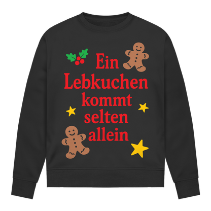 Damen Sweatshirt Ein Lebkuchen kommt selten allein