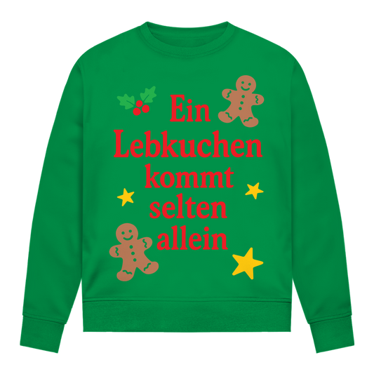 Damen Sweatshirt Ein Lebkuchen kommt selten allein
