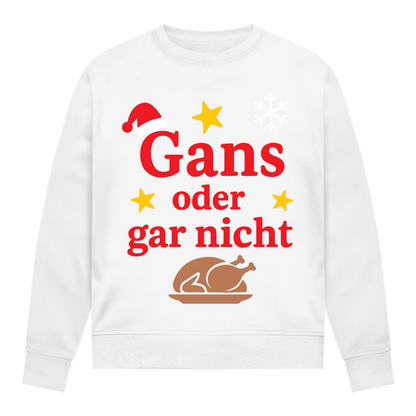 Damen Sweatshirt Gans oder gar nicht