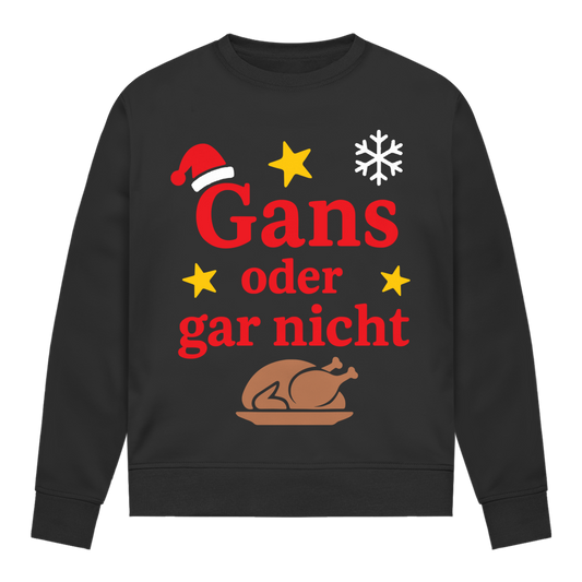 Damen Sweatshirt Gans oder gar nicht