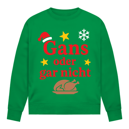 Damen Sweatshirt Gans oder gar nicht