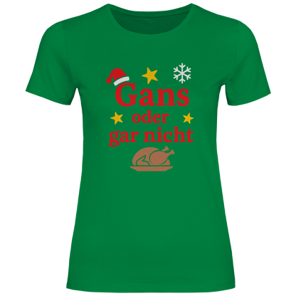 Damen T-Shirt Gans oder gar nicht