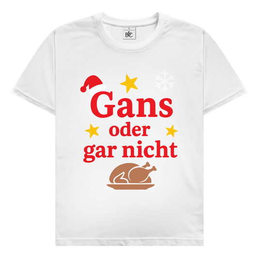 Herren T-Shirt Gans oder gar nicht