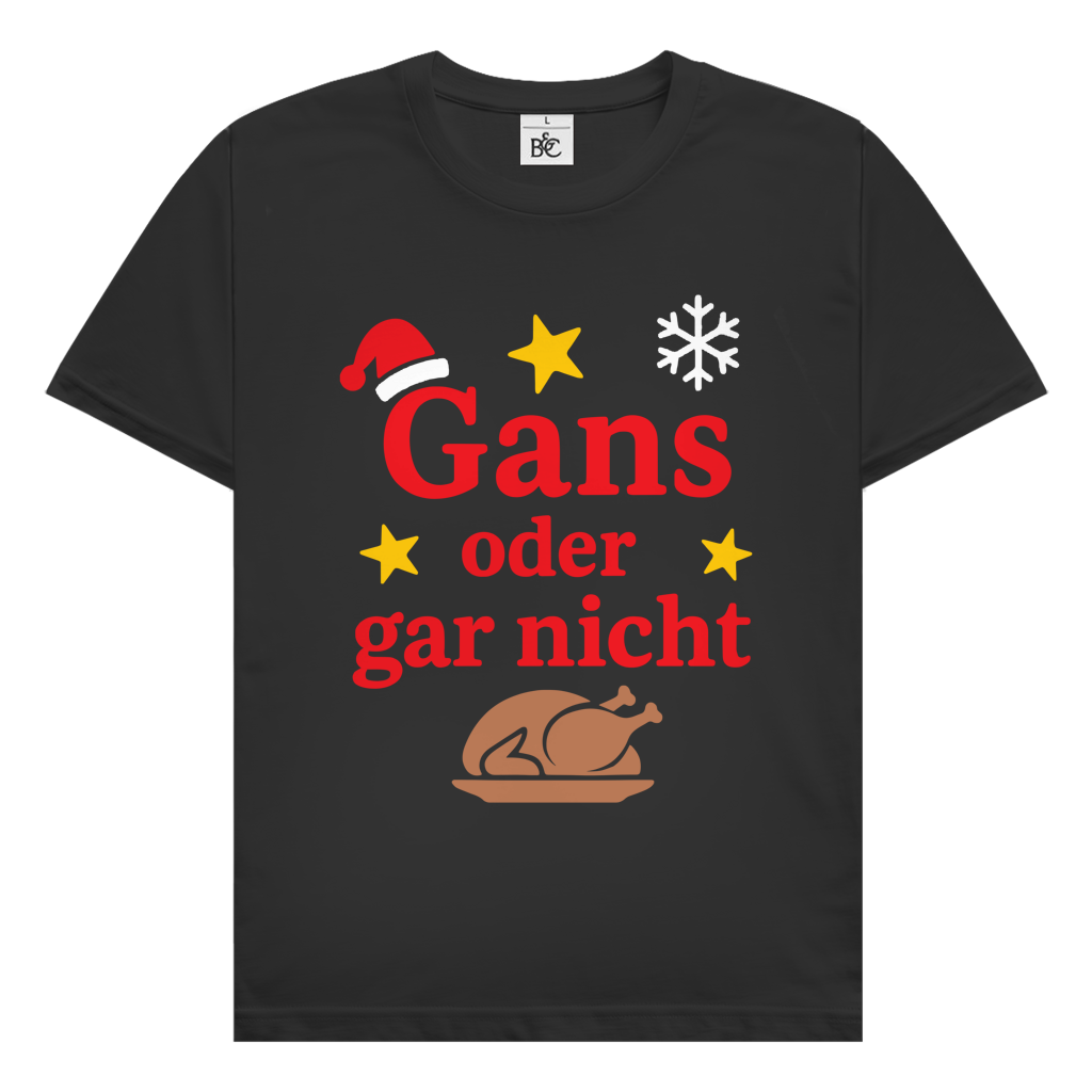 Herren T-Shirt Gans oder gar nicht