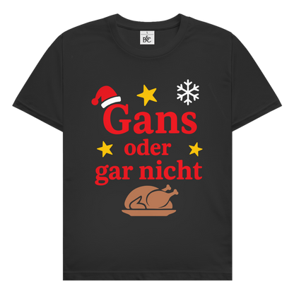 Herren T-Shirt Gans oder gar nicht