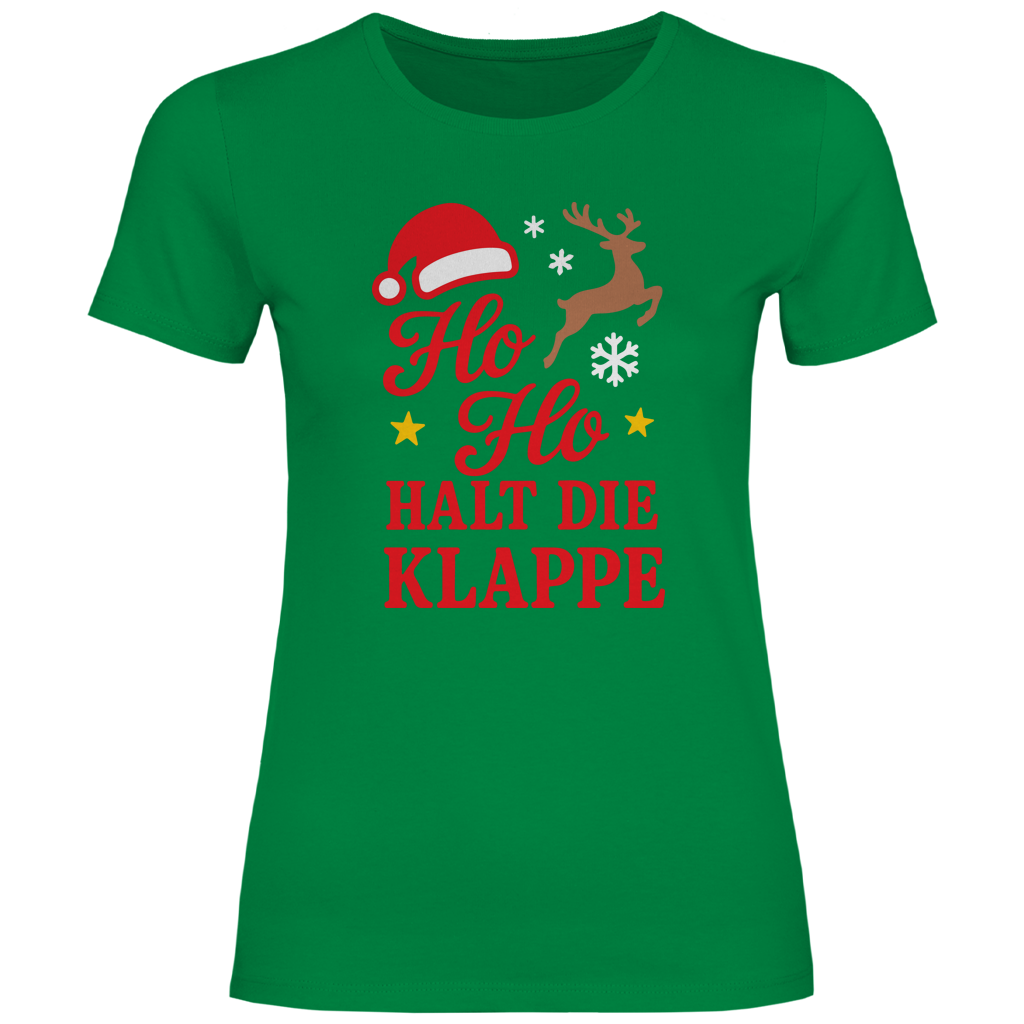 Damen T-Shirt Ho Ho halt die Klappe