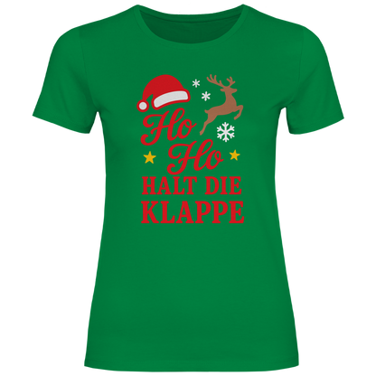 Damen T-Shirt Ho Ho halt die Klappe