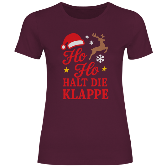 Damen T-Shirt Ho Ho halt die Klappe