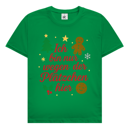 Herren T-Shirt Ich bin nur wegen der Plätzchen hier