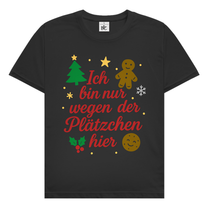 Herren T-Shirt Ich bin nur wegen der Plätzchen hier