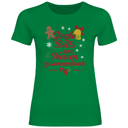 Damen T-Shirt Jingle Bells und Nervenzusammenbruch