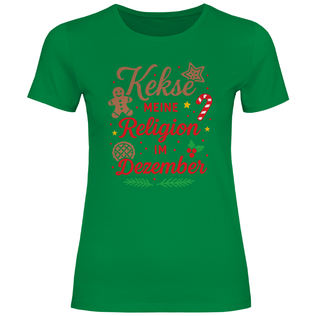 Damen T-Shirt Kekse meine Religion im Dezember