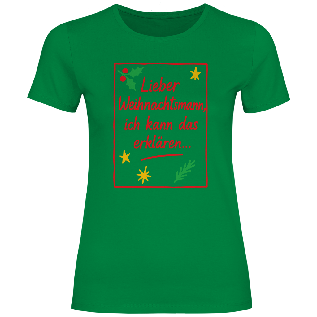 Damen T-Shirt Lieber Weihnachtsmann ich kann das erklären