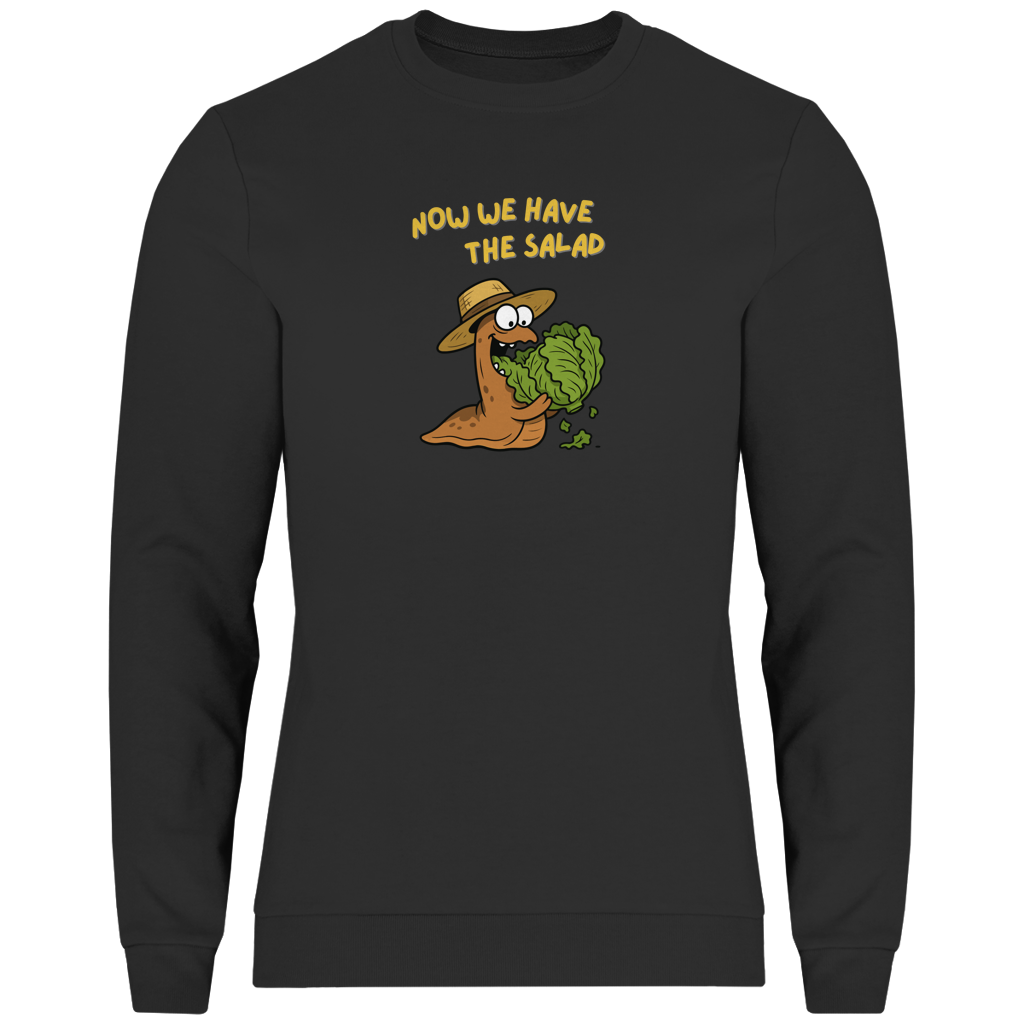 Herren Sweatshirt Now We Have The Salad