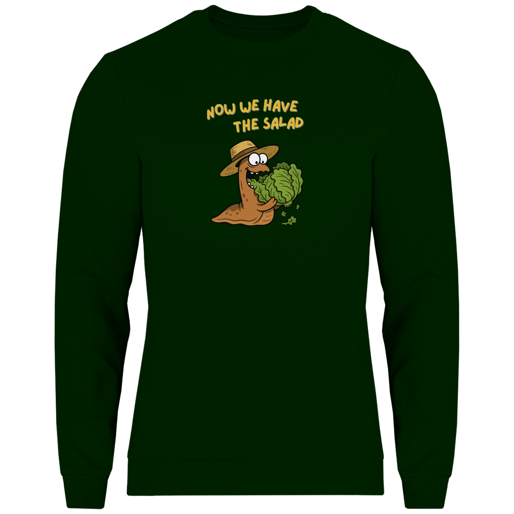 Herren Sweatshirt Now We Have The Salad
