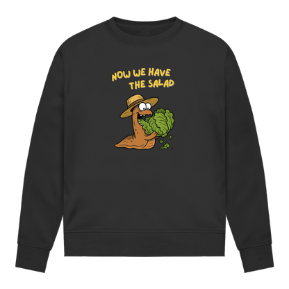 Damen Sweatshirt Now We Have The Salad