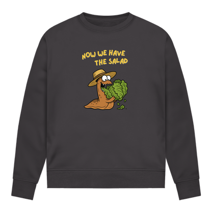 Damen Sweatshirt Now We Have The Salad